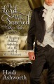 The Lord Who Sneered and Other Tales: A Regency Holiday Anthology - Heidi Ashworth