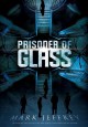 Prisoner of Glass - Mark Jeffrey