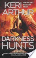 Darkness Hunts - Keri Arthur