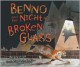 Benno and the Night of Broken Glass - Meg Wiviott, Josée Bisaillon