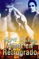 Amor En Retrogrado - A.M. Riley