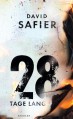 28 Tage lang - David Safier