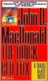 The Quick Red Fox (Travis McGee Series #4) - John D. MacDonald