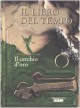 Il cerchio d'oro. Il libro del tempo: 3 - Guillaume Prévost