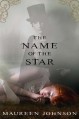 The Name of the Star - Maureen Johnson