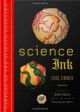 Science Ink: Tattoos of the Science Obsessed - Carl Zimmer, Mary Roach