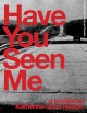 Have You Seen Me - Katherine Scott Nelson