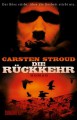 Die Rückkehr: Roman - Carsten Stroud, Robin Detje