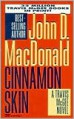 Cinnamon Skin - John D. MacDonald