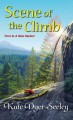 Scene of the Climb - Kate E. Dyer-Seeley