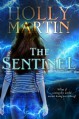 The Sentinel - Holly Martin