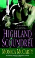 Highland Scoundrel: A Novel - Monica McCarty