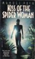 Kiss of the Spider Woman - Manuel Puig, Thomas Colchie