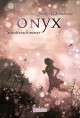 Obsidian, Band 2: Onyx. Schattenschimmer - Anja Malich, Jennifer L. Armentrout