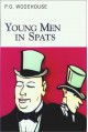 Young Men in Spats - P.G. Wodehouse