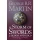 A Storm of Swords: Blood and Gold - George R.R. Martin