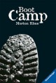 Boot Camp - Morton Rhue, Todd Strasser, Werner Schmitz