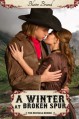 A Winter At Broken Spur (The Montana Brides, #4) - Blaire Brand