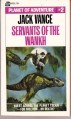 Servants of the Wankh (Tschai: Planet of Adventure, Vol. 2) - Jack Vance