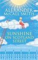 Sunshine on Scotland Street - Alexander McCall Smith