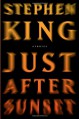 Just After Sunset: Stories - Stephen King