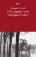 Die Legende vom heiligen Trinker - Joseph Roth