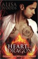 Heart of a Dragon - Alisa Woods