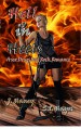 Hell in Heels (A Sex, Drugs and Rock Romance Book 2) - J. Haney, S.I. Hayes