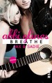 Breathe - Jax und Sadie: Roman (Sea Breeze 1) - Abbi Glines, Heidi Lichtblau