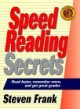 Speed Reading Secrets (The Backpack Study Series) - Steven Frank