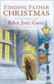 Finding Father Christmas: A Novella - Robin Jones Gunn