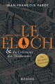 Commissaire Le Floch und das Geheimnis der Weißmäntel - Jean-François Parot, Michael von Killisch-Horn