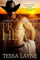 Prairie Heat - Tessa Layne