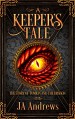 A Keeper's Tale: The Story of Tomkin and the Dragon - T.J. Andrews