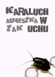 Karaluch w uchu - Agnieszka Żak