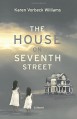 The House on Seventh Street - Karen Vorbeck Williams