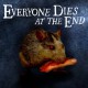 Everyone Dies at the End - Sara Lynn Westbrook, Riley Westbrook