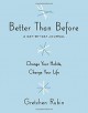 Better Than Before: A Day-by-Day Journal - Gretchen Rubin