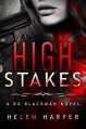 High Stakes (Bo Blackman Book 3) - Helen Harper