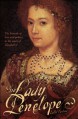 The Lady Penelope: The Lost Tale of Love and Politics in the Court of Elizabeth I - Sally Varlow