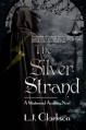 The Silver Strand: Book 1 of the Mastermind Academy Series - LJ Clarkson