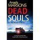 Dead Souls: A gripping serial killer thriller with a shocking twist (Detective Kim Stone Crime Thriller Series Book 6) - Angela Marsons