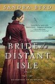 Bride of a Distant Isle: A Novel (The Daughters of Hampshire) - Sandra Byrd