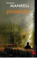 Piramida - Henning Mankell