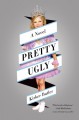 Pretty Ugly: A Novel - Kirker Butler