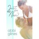 Just for Now (Sea Breeze, #4) - Abbi Glines