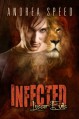 Infected: Lesser Evils - Andrea Speed