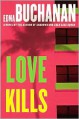 Love Kills - Edna Buchanan