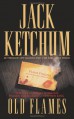 Old Flames - Jack Ketchum