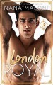 London Royal (London Royal #1) - Nana Malone